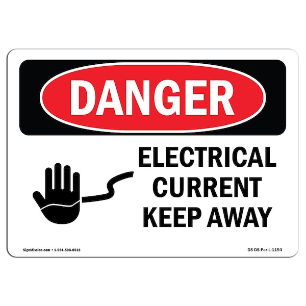 Safety Sign, OSHA Danger, 7" Height, 10" Width, Aluminum, Electrical Current Keep Away, Landscape
